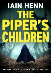 The Piper's Children by Iain Henn
