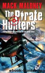 The Pirate Hunters by Mack Maloney