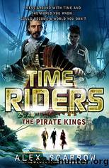 The Pirate Kings by Scarrow Alex