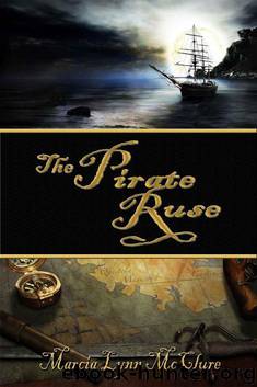 The Pirate Ruse by Marcia Lynn McClure