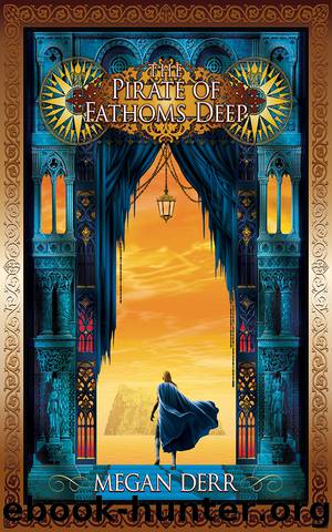 The Pirate of Fathoms Deep by Megan Derr
