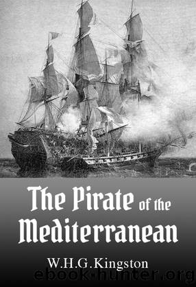 The Pirate of the Mediterranean by W.H.G. Kingston