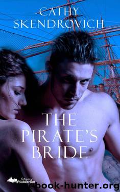 The Pirate's Bride by Skendrovich Cathy