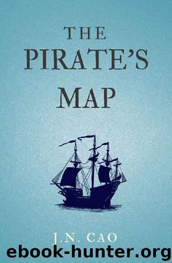 The Pirate's Map by J.N. Cao