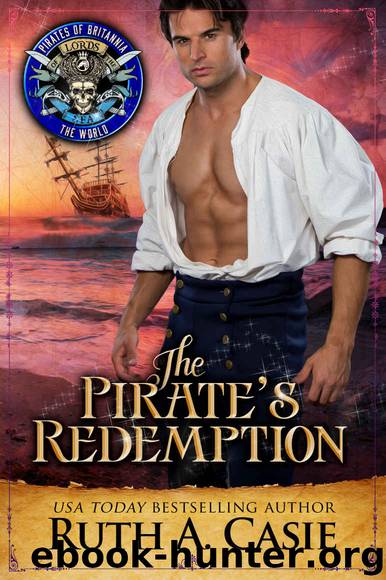 The Pirate’s Redemption by Casie Ruth A. & Britannia World Pirates of