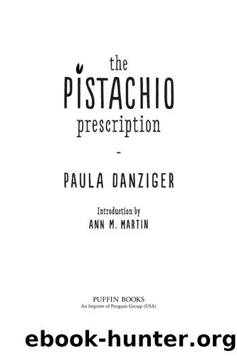 The Pistachio Prescription by Paula Danziger