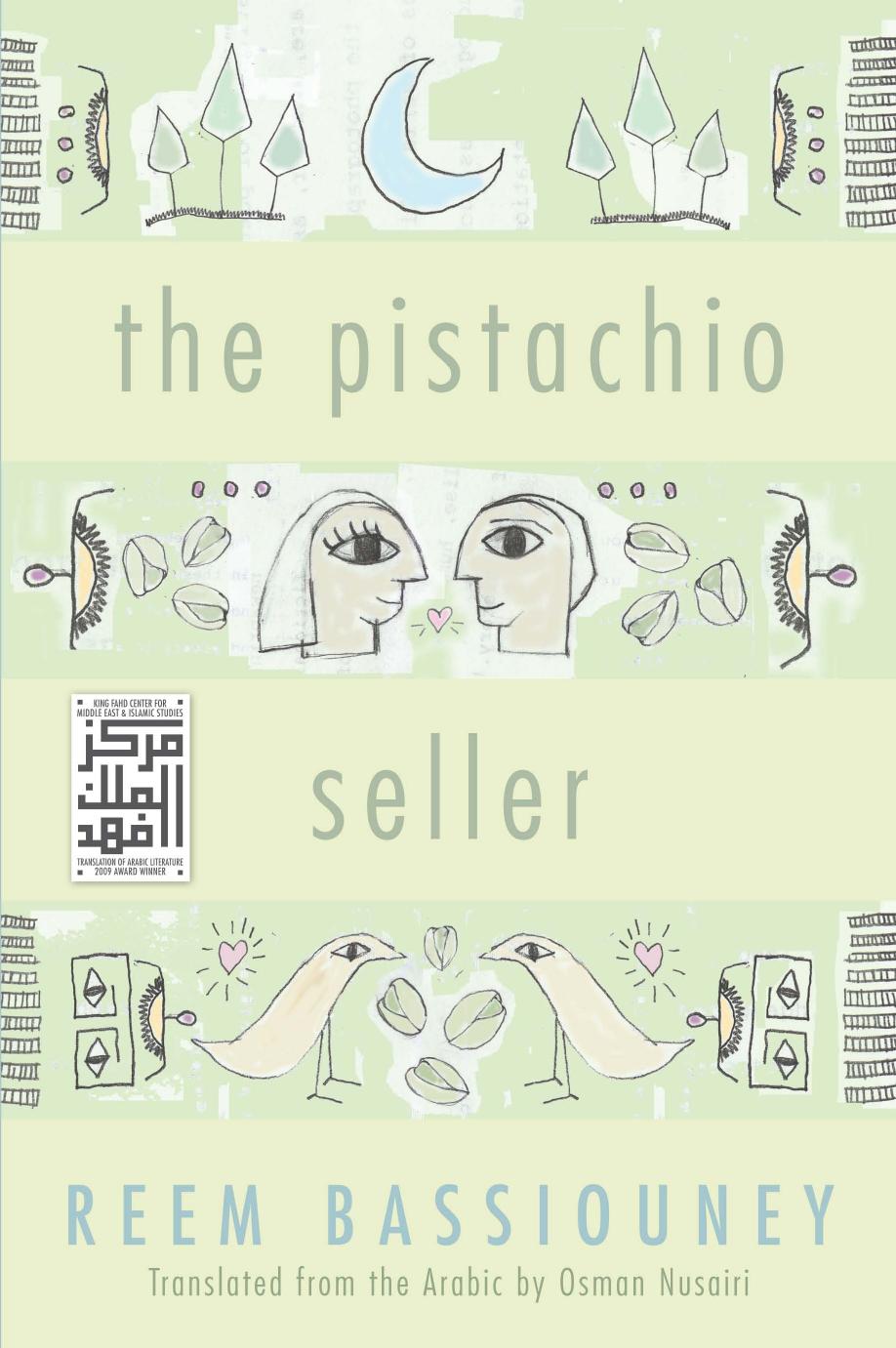 The Pistachio Seller by Reem Bassiouney; Osman Nusairi