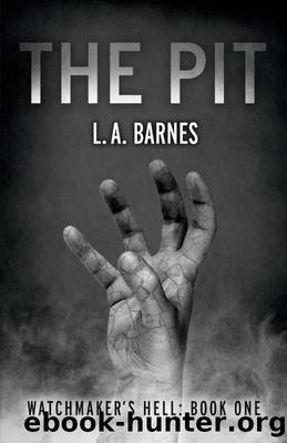 The Pit by L. A. Barnes