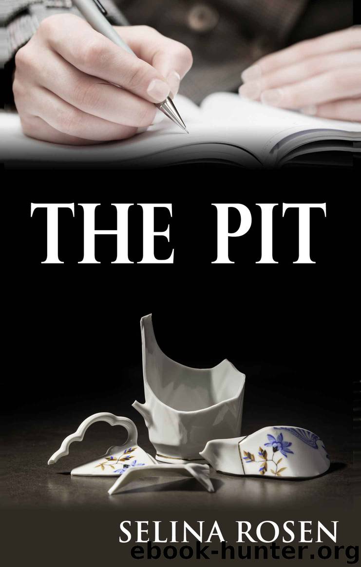 The Pit by Selina Rosen