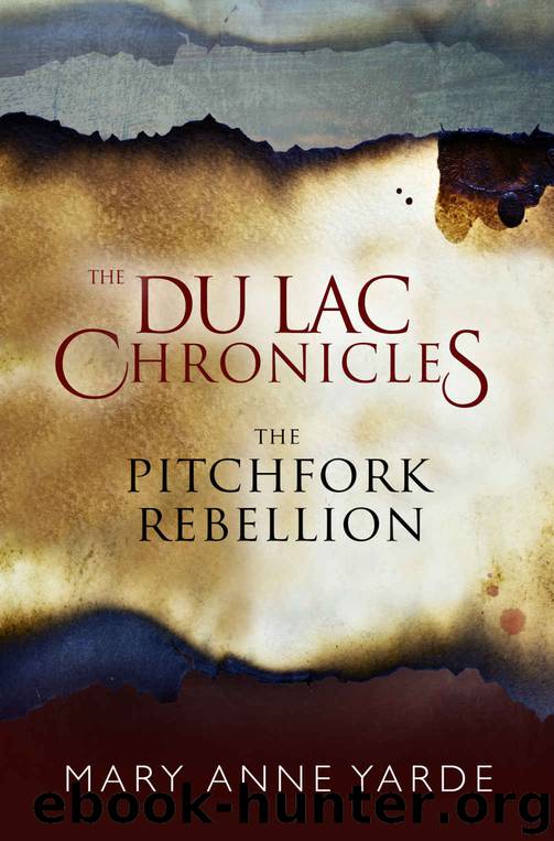 The Pitchfork Rebellion: The Du Lac Chronicles - Novella by Mary Anne Yarde
