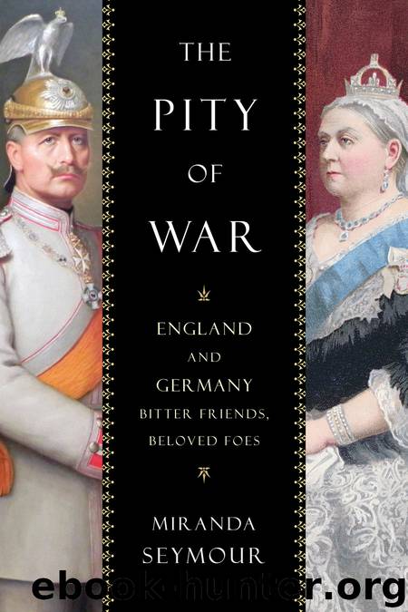 The Pity of War by Miranda Seymour