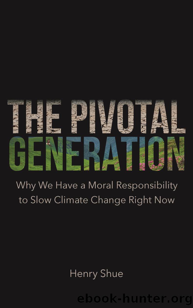 The Pivotal Generation by Henry Shue;
