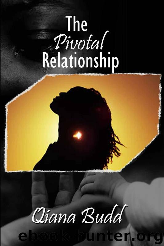 The Pivotal Relationship by Qiana Budd