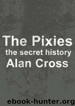 The Pixies by Alan Cross