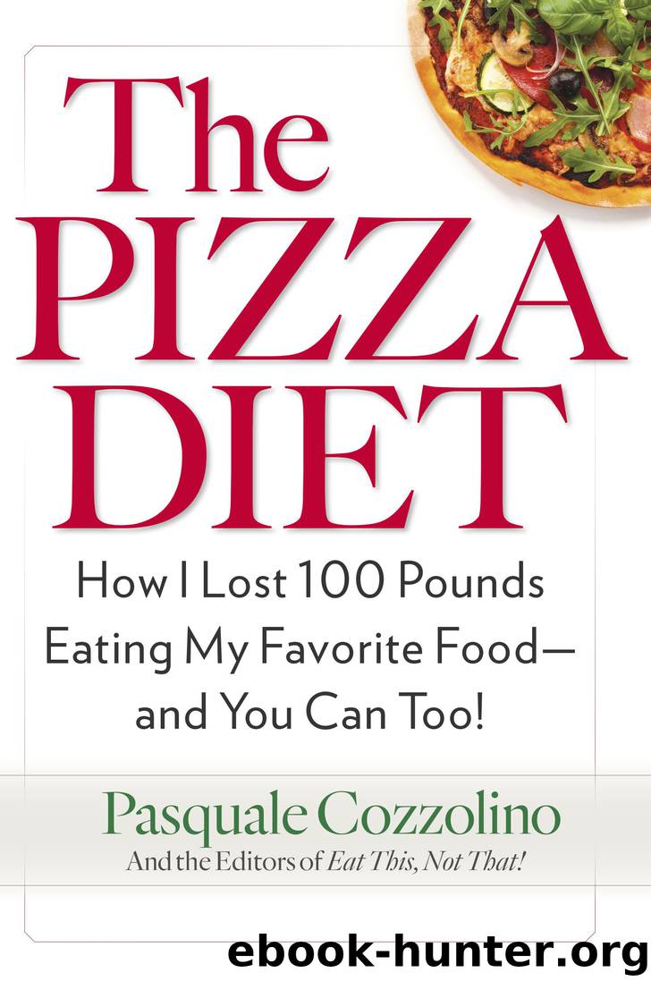 The Pizza Diet by Pasquale Cozzolino