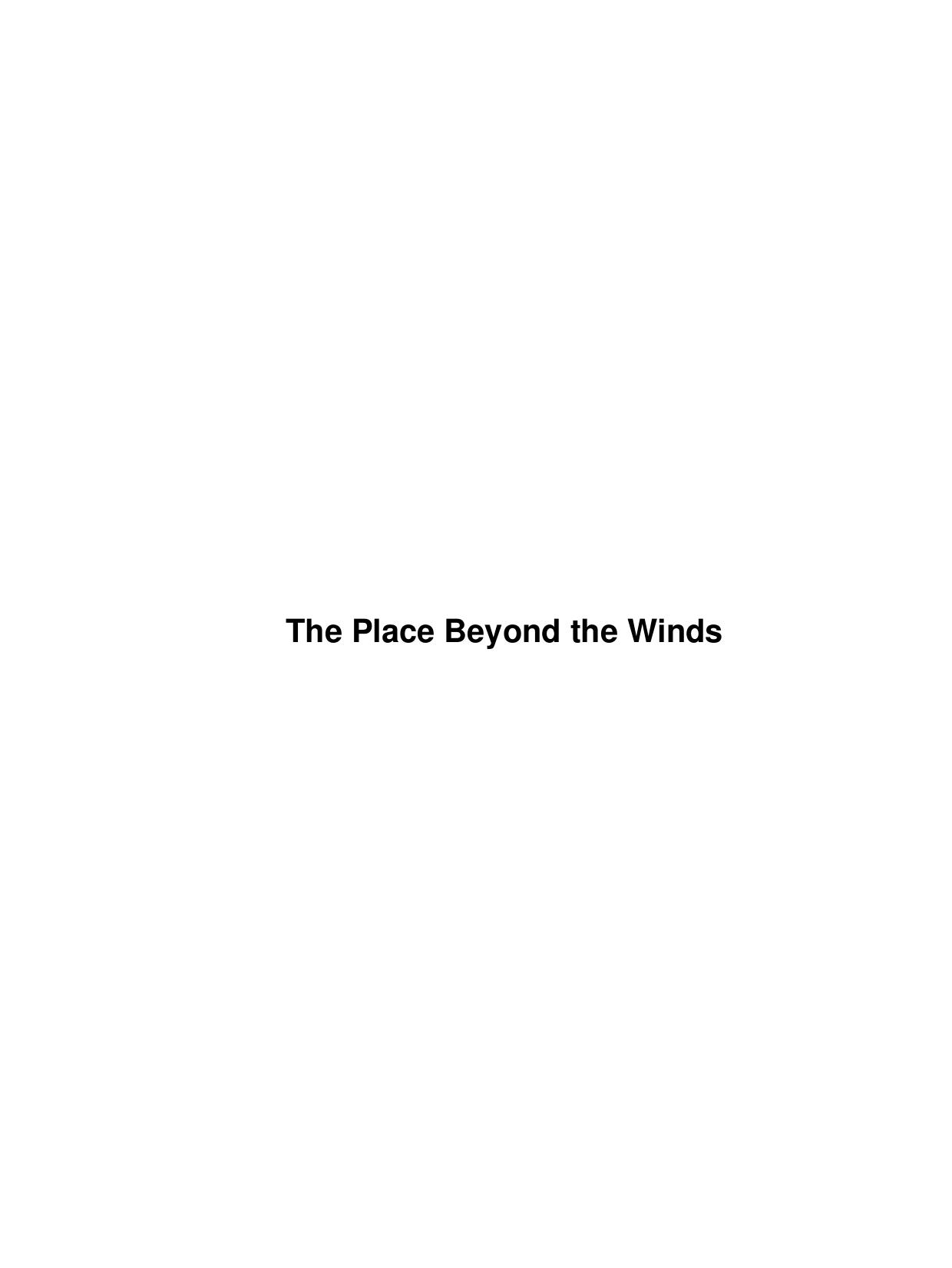 The Place Beyond the Winds by Unknown