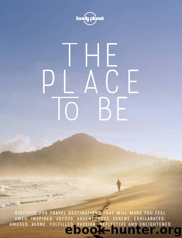 The Place To Be (Lonely Planet) by Lonely Planet