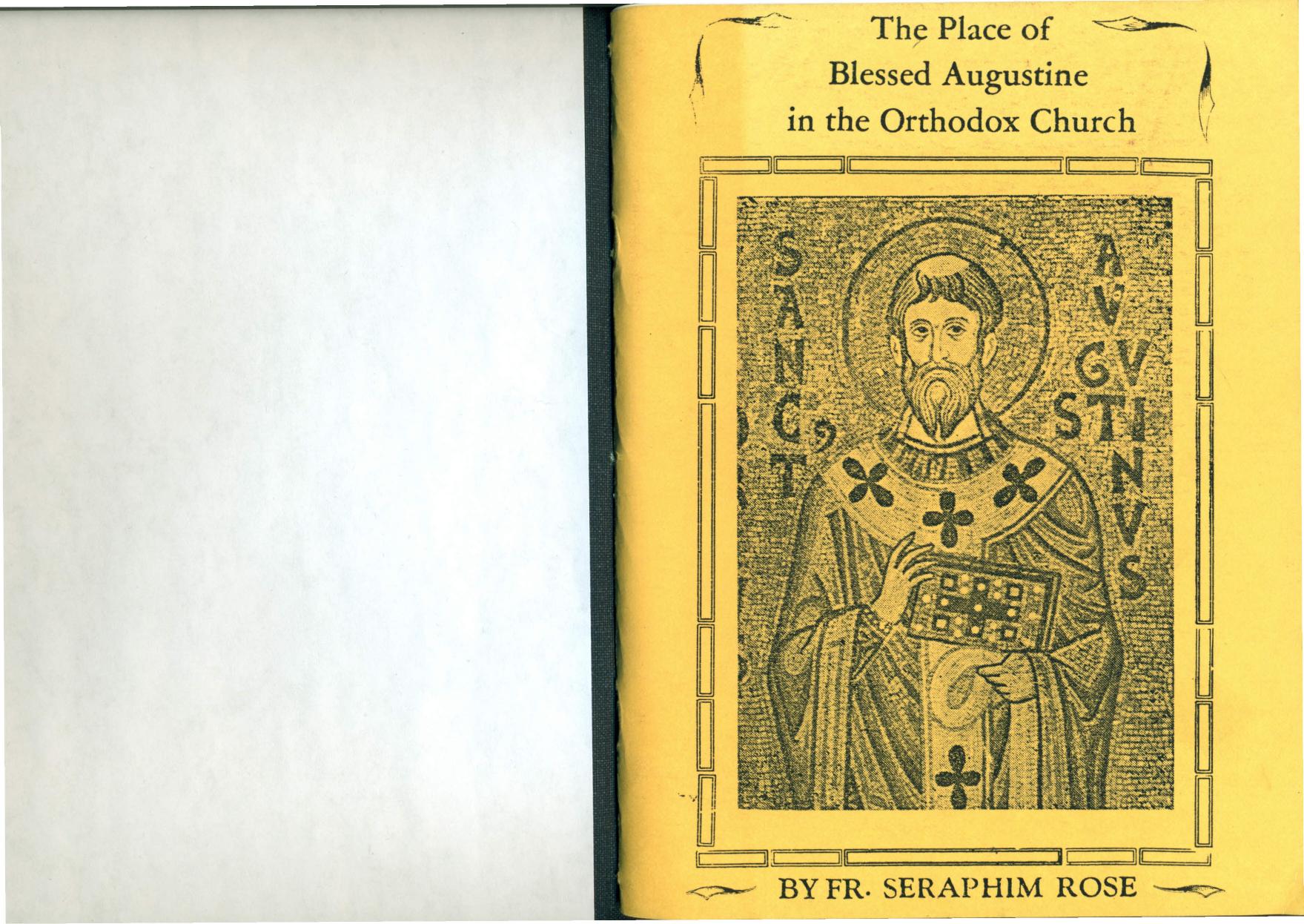 The Place of Blessed Augustine in the Orthodox Church by Seraphim Rose