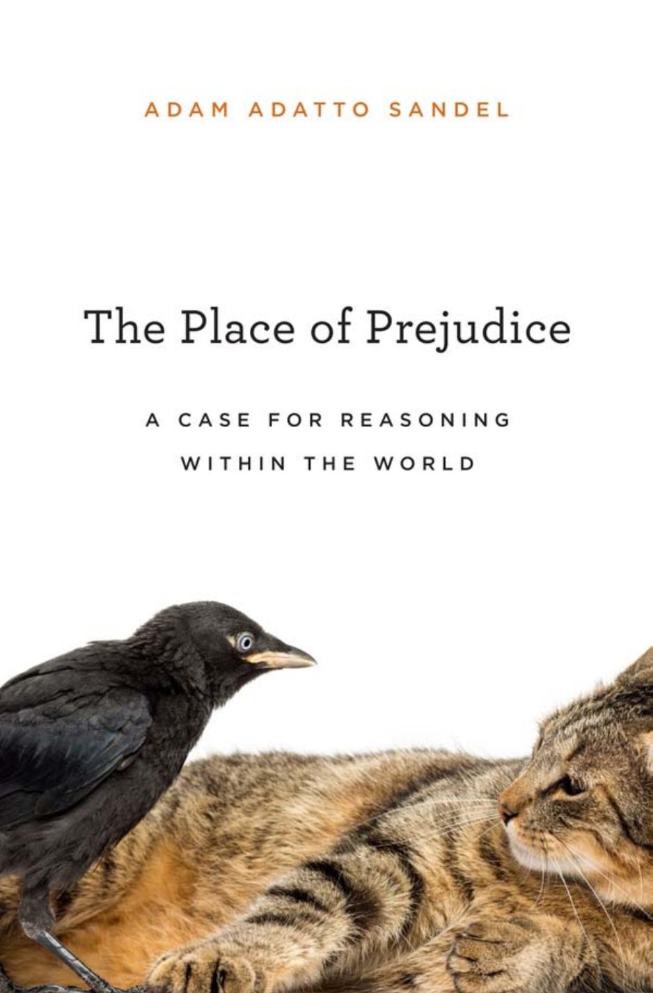 The Place of Prejudice by Adam Adatto Sandel