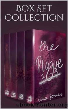 The Plague Box Set, Complete Series by Isla Jones