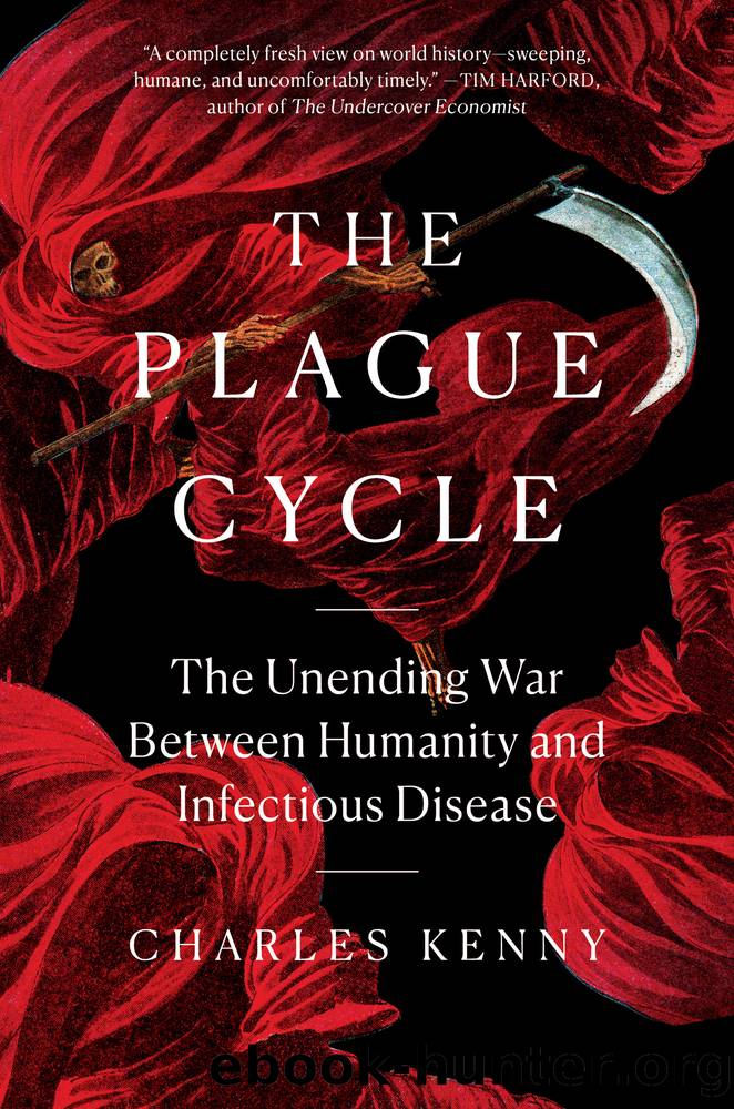The Plague Cycle by Charles Kenny
