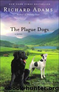 The Plague Dogs by Richard Adams