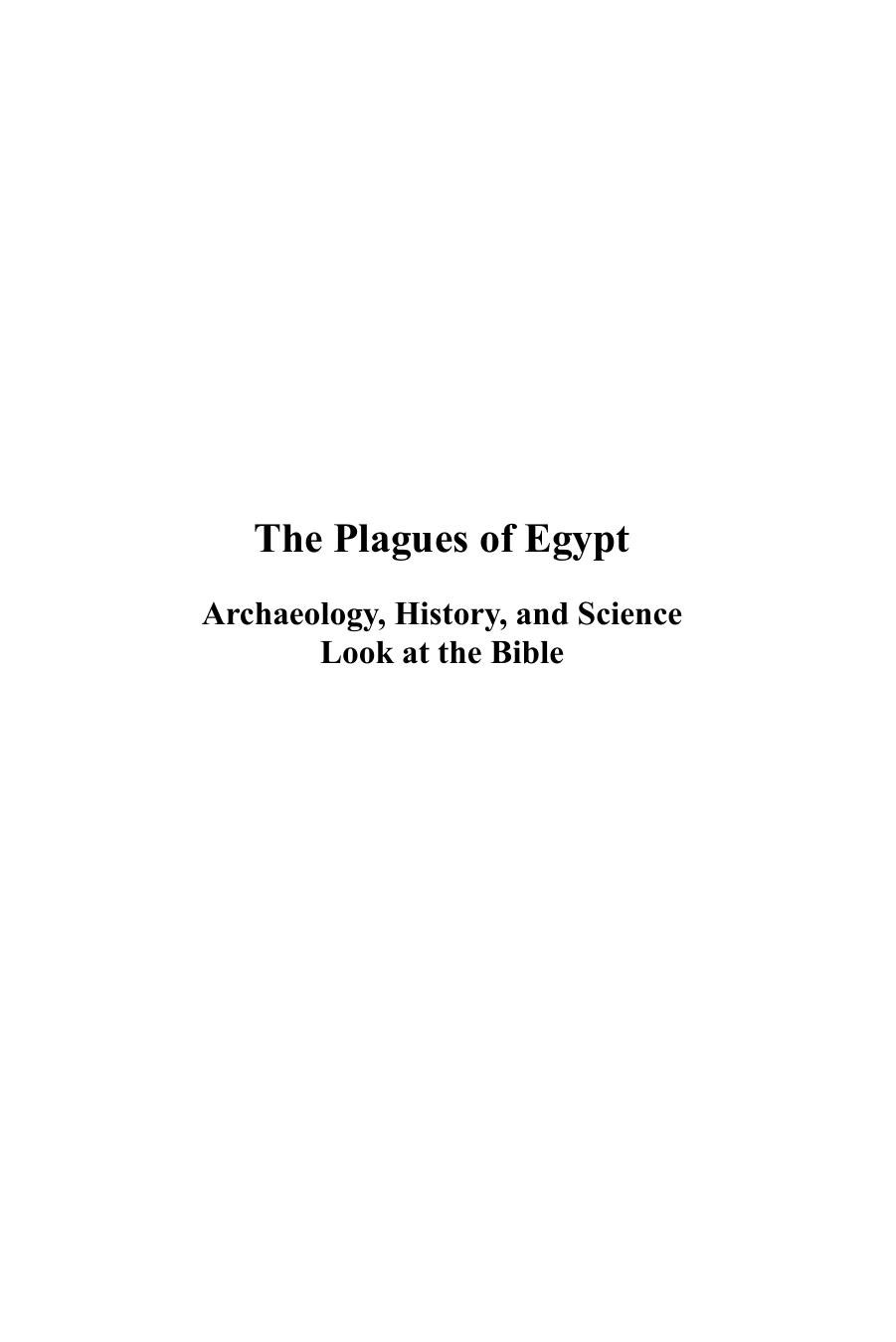 The Plagues of Egypt: Archaeology, History and Science Look at the Bible by Siro Igino Trevisanato