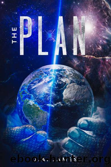 The Plan: Part 1 by J.A. James