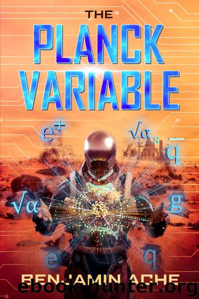 The Planck Variable by Benjamin Ache