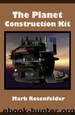 The Planet Construction Kit by Rosenfelder Mark