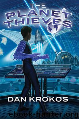 The Planet Thieves by Dan Krokos