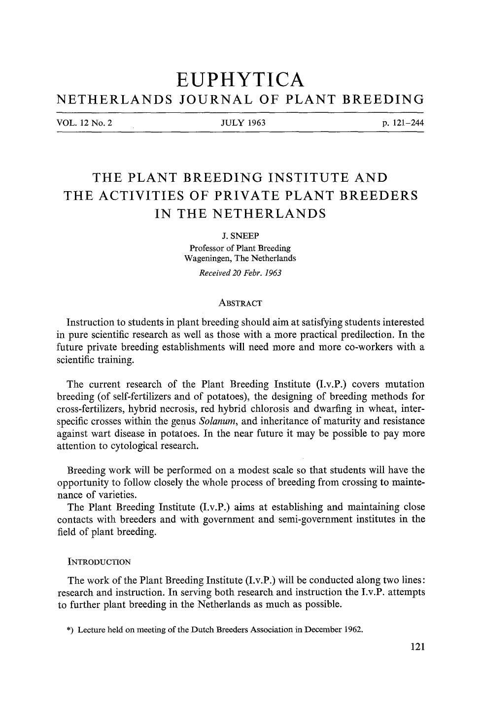 The Plant Breeding Institute and the activities of private plant breeders in the Netherlands by Unknown