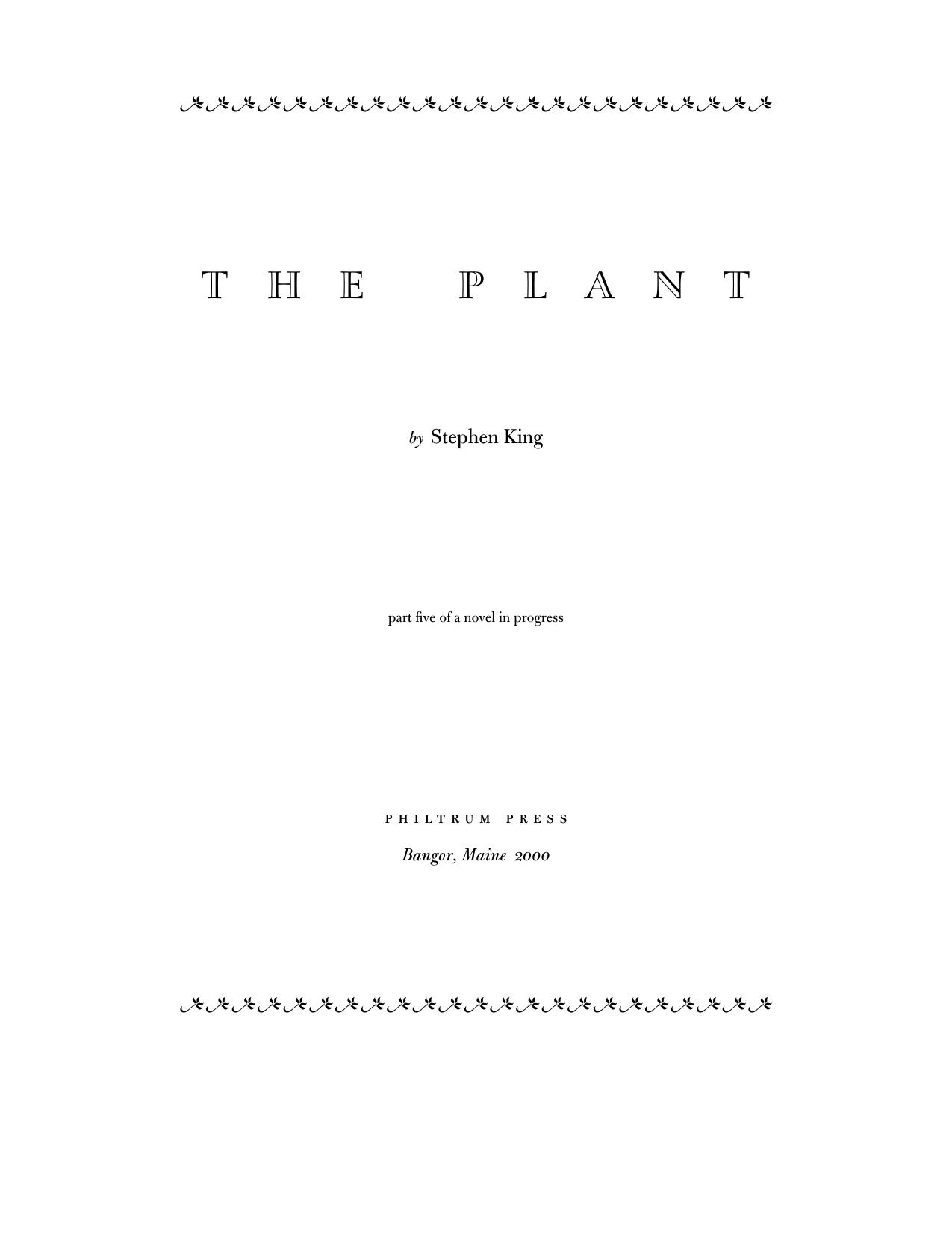 The Plant Installment V by Stephen King