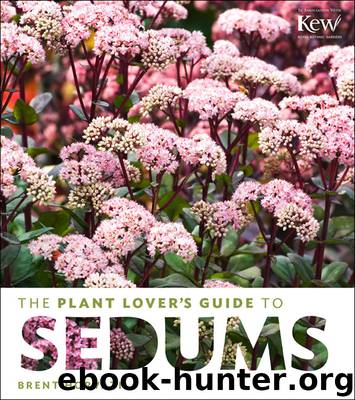 The Plant Lover’s Guide to Sedums by Brent Horvath
