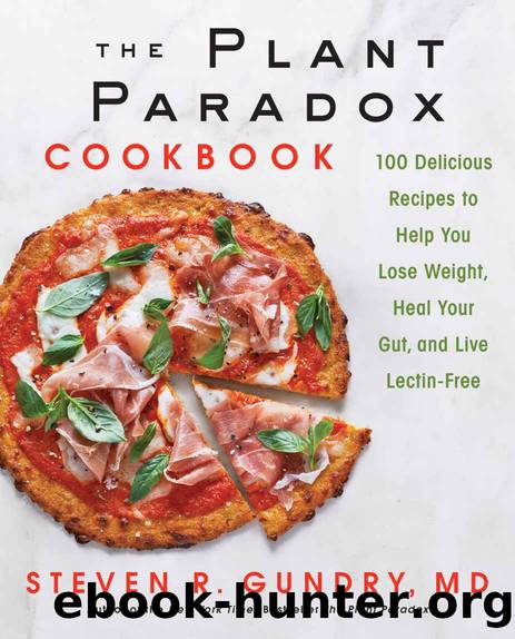 The Plant Paradox Cookbook by Dr. Steven R Gundry