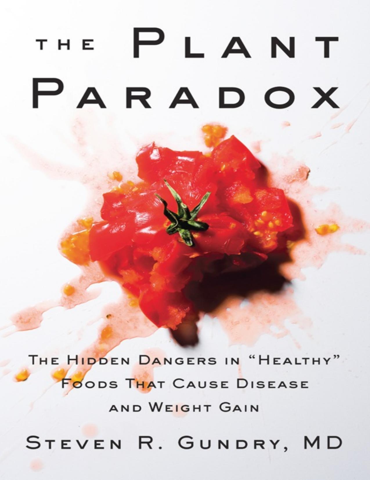 The Plant Paradox by Dr. Steven R. Gundry M.D