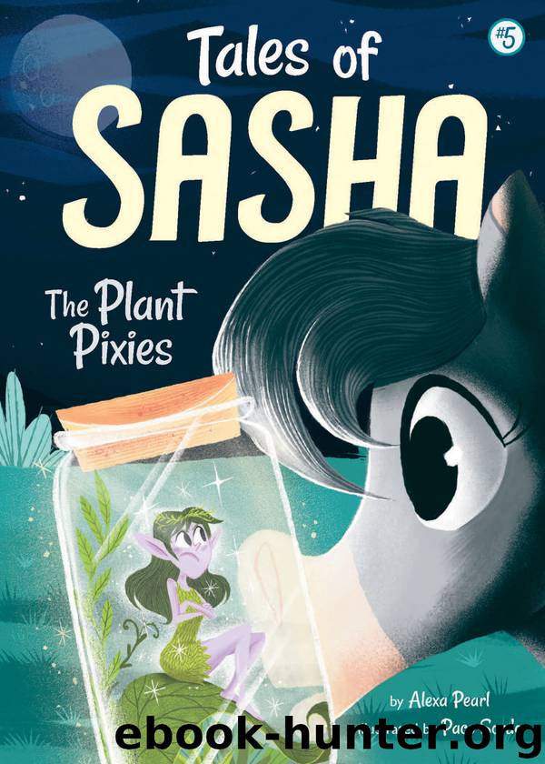 The Plant Pixies by Alexa Pearl