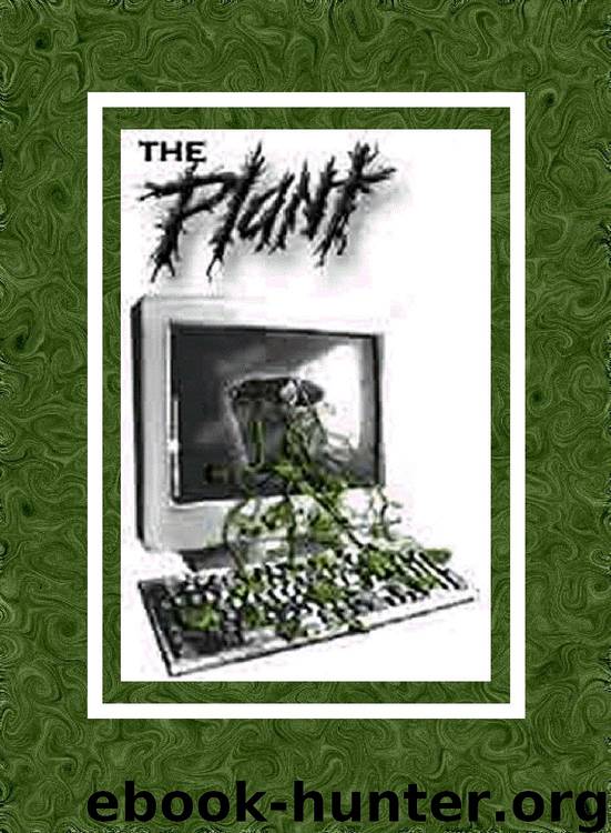 The Plant: The Opening Segment of an Ongoing Work by Stephen King