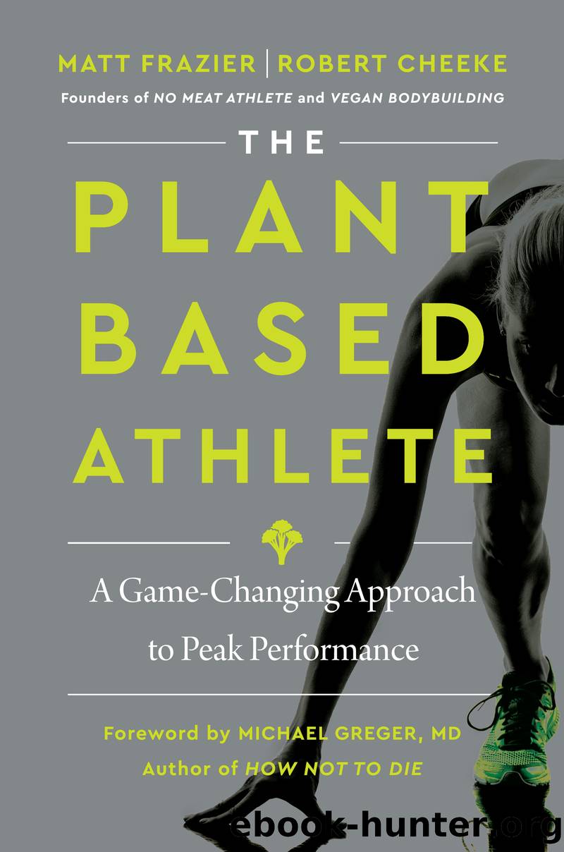 The Plant-Based Athlete by Matt Frazier