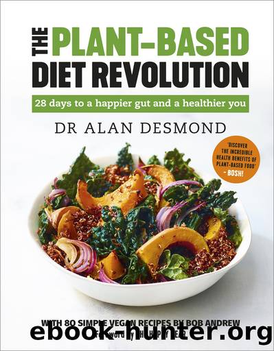 The Plant-Based Diet Revolution by Dr Alan Desmond and Bob Andrew