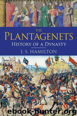 The Plantagenets: History of a Dynasty by J. S. Hamilton
