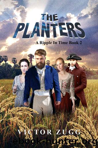 The Planters: A Ripple In Time Book 2 by Victor Zugg