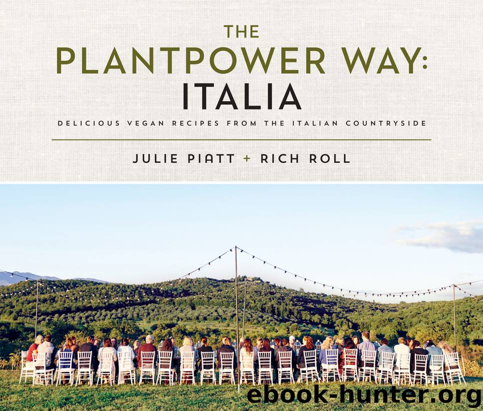 The Plantpower Way--Italia by Rich Roll & Julie Piatt