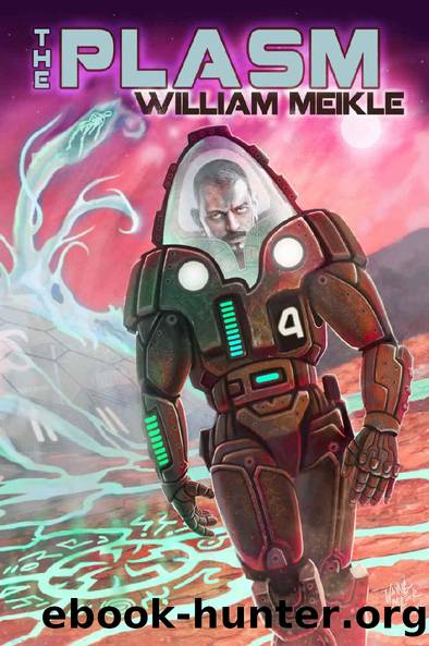 The Plasm by William Meikle