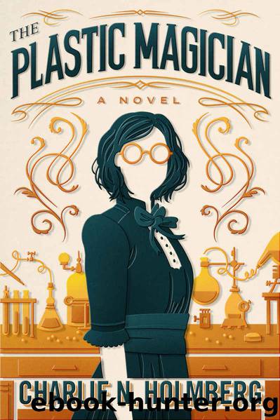 The Plastic Magician (A Paper Magician Novel) by Charlie N. Holmberg