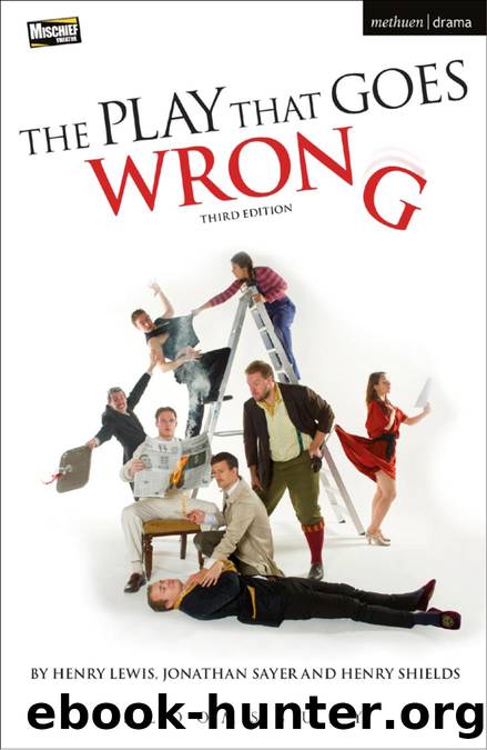 The Play That Goes Wrong by Henry Lewis