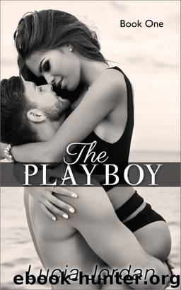 The Playboy Book One by Lucia Jordan