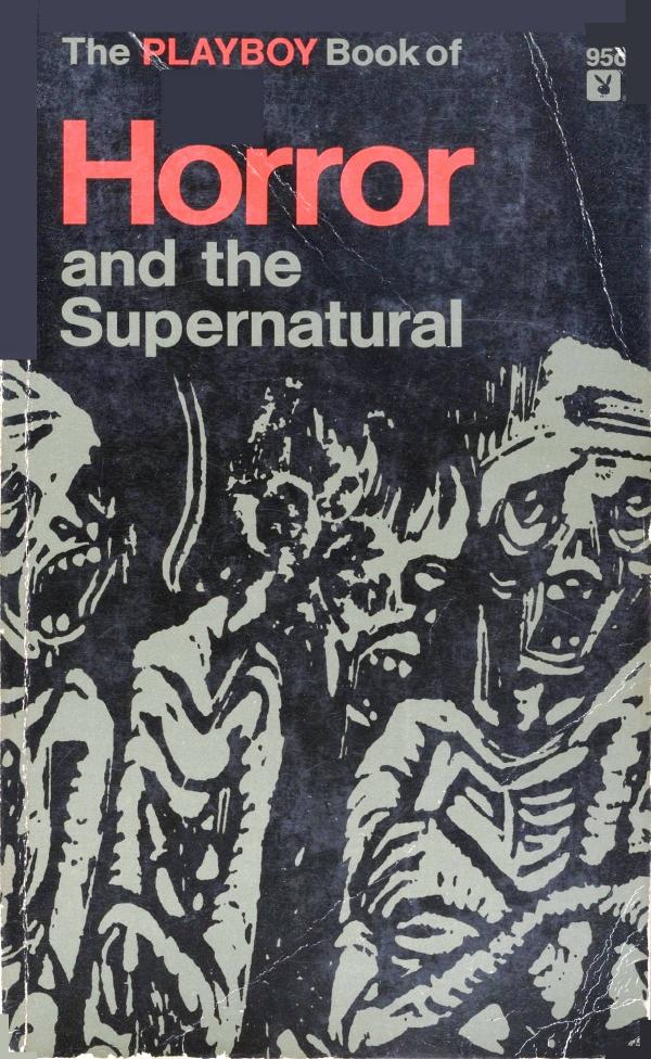 The Playboy Book of Horror and the Supernatural by Unknown