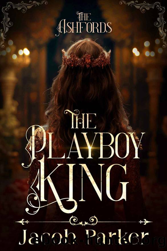 The Playboy King by Jacob Parker