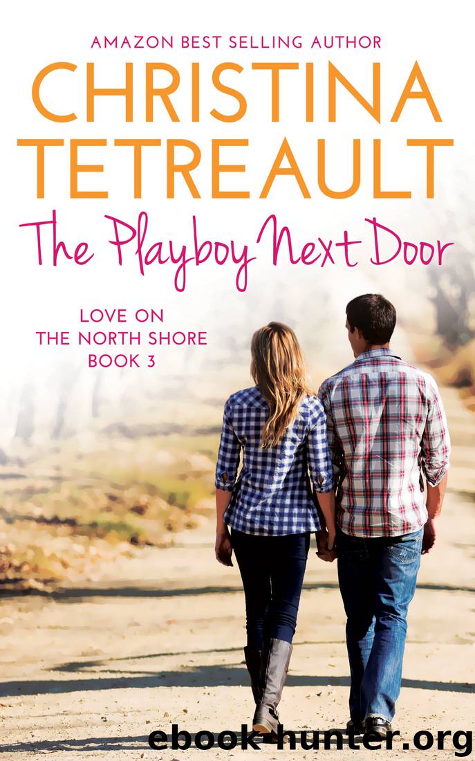 The Playboy Next Door by Christina Tetreault
